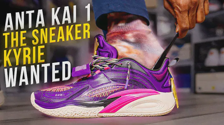 ANTA KAI 1: The Sneaker Kyrie Wanted