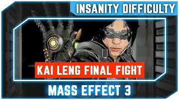 Mass Effect 3 - Kai Leng Final Boss Fight - Insanity Difficulty