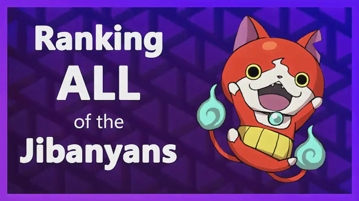 Ranking ALL of the Jibanyans