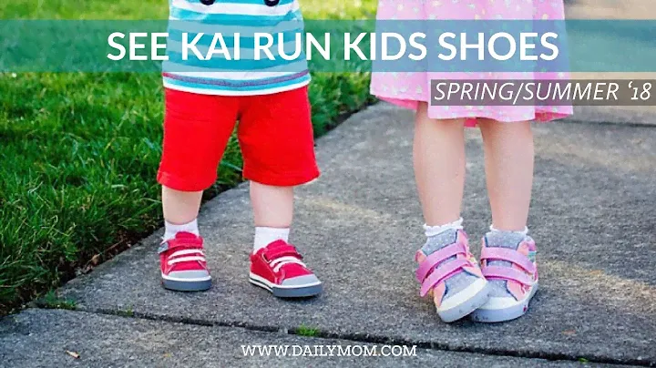 See Kai Run Spring & Summer '18 | DAILY MOM